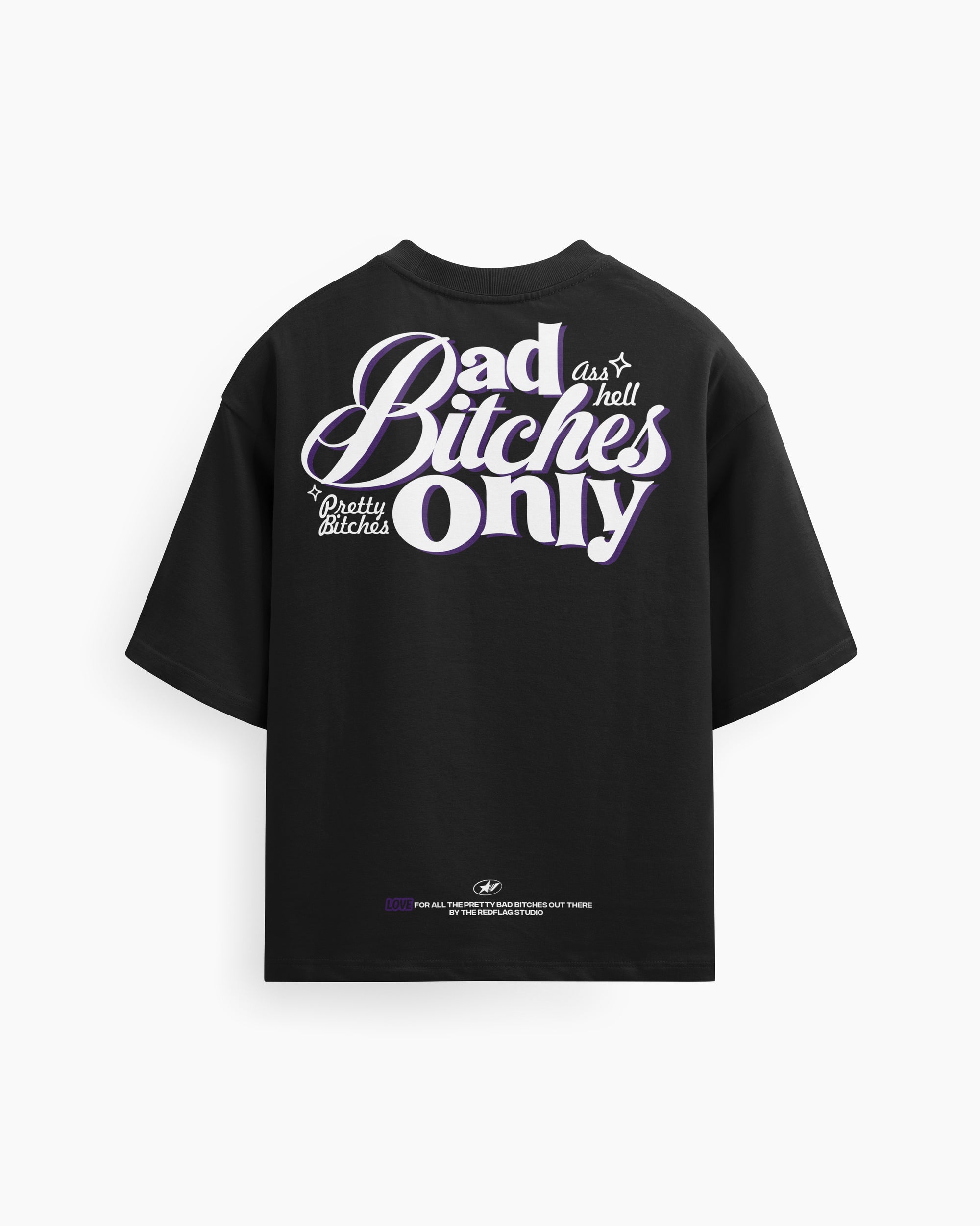 Bad Bitches T-Shirt